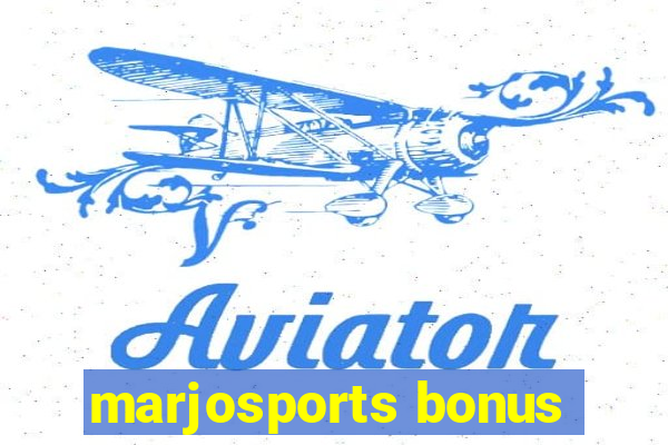 marjosports bonus